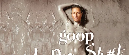 Actrița Gwyneth Paltrow vinde ILUZII pe internet: ouă vaginale din jad și uleiuri contra depresiei