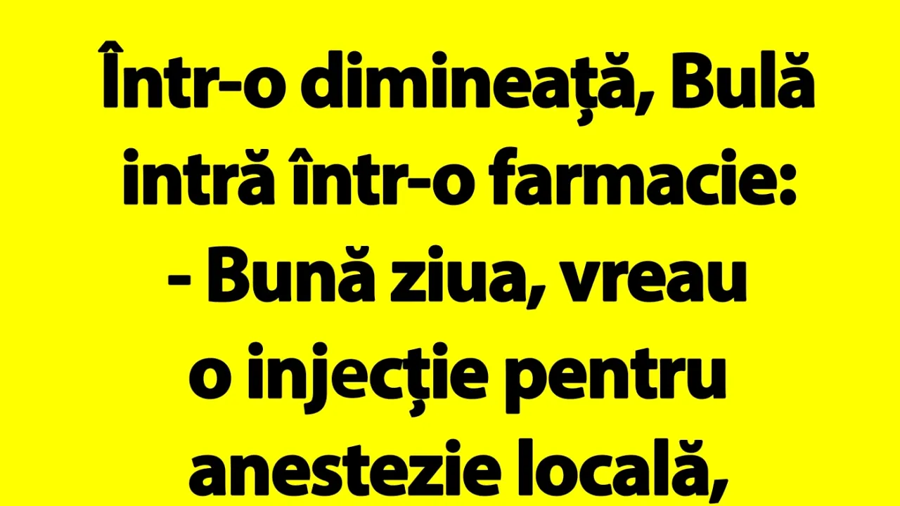 BANC | Bulă intră în farmacie: 