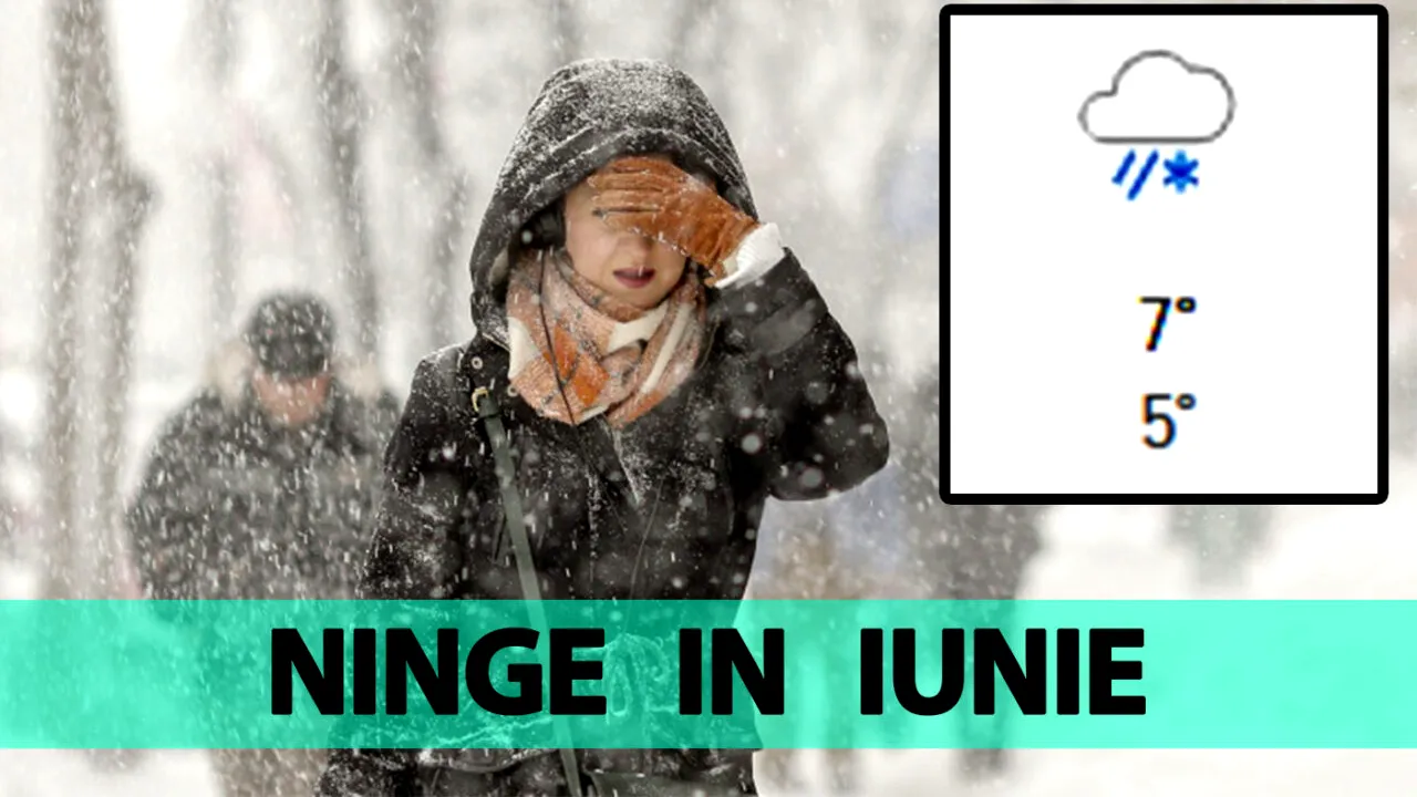 Meteorologii Accuweather au modificat prognoza: NINGE în iunie în România!