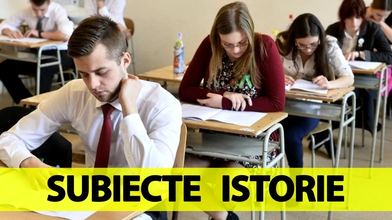 Sesiunea de toamnă BAC 2022 | Subiectele de miercuri la istorie