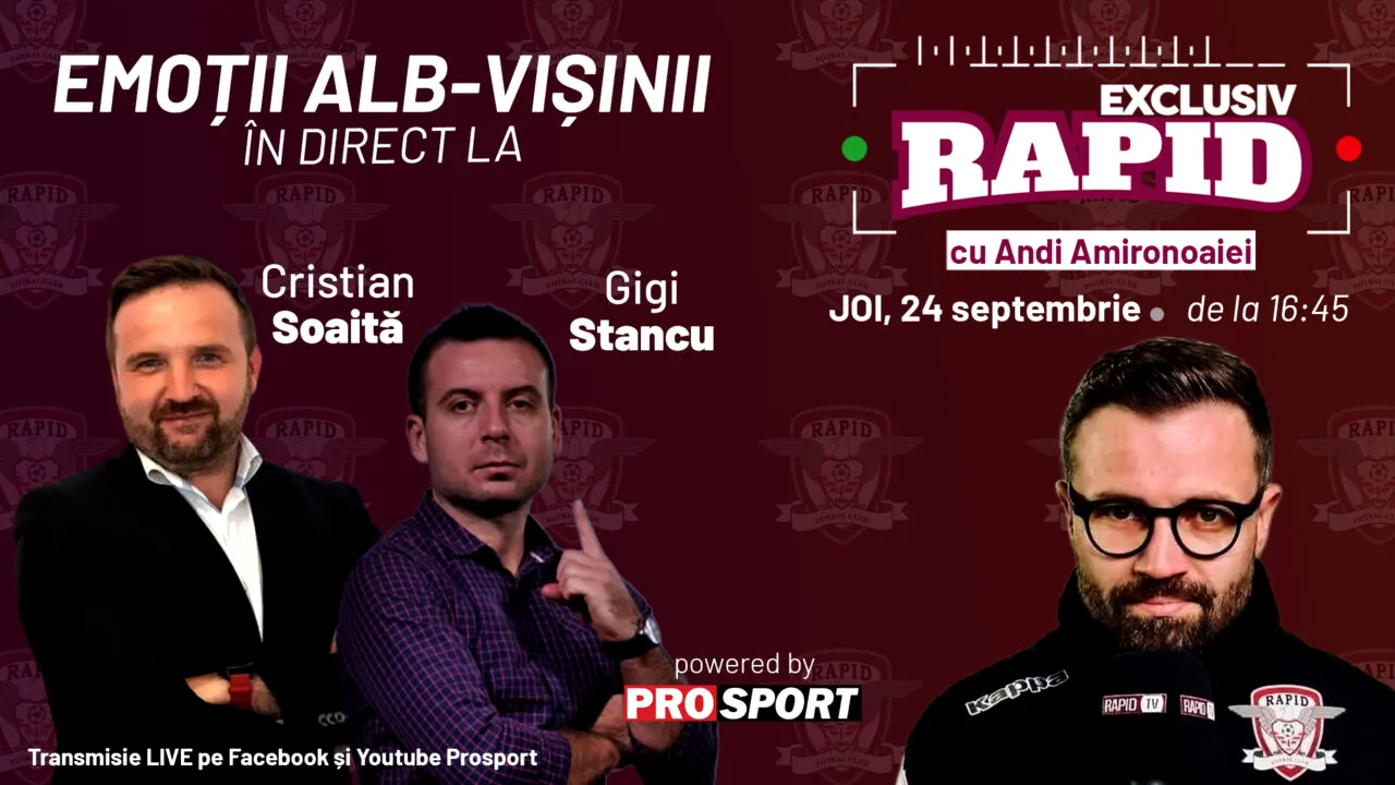 „EXCLUSIV RAPID” debutează astăzi! Gigi Stancu și Cristian Soaita, invitații primei ediții