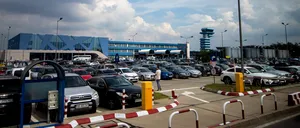 Se închide PARCAREA din fața Aeroportului Henri Coandă! Unde pot lăsa mașinile șoferii care vin la „Otopeni”