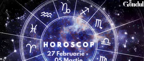VIDEO | Horoscop general săptămâna 27 februarie – 5 martie. Vărsător - Gândurile pozitive atrag șansele potrivite!