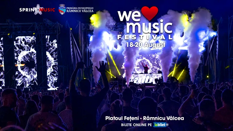 HOLOGRAF, Cappella și Akcent cântă la „We Love Music Festival”, în august. Ce artiști vor mai urca pe scena de pe Platoul Fețeni din Râmnicu Vâlcea