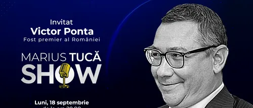 Marius Tucă Show începe luni, 18 septembrie, de la ora 20.00, live pe gandul.ro. Invitatul ediției este Victor Ponta
