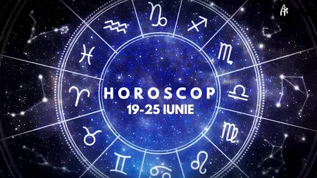 VIDEO | Horoscop general, săptămâna 19 – 25 iunie 2023. Solstițiul de vară din 21 iunie influențează toate zodiile