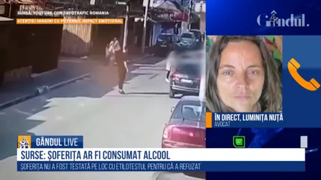 GÂNDUL LIVE. Luminița Nuță, avocat al familiilor fetelor ucise în accidentul din „Andronache”: „Șoferița a încercat să sufle de cinci ori în etilotest și nu a reușit, din cauza stării de ebrietate / Dumneaei consumă frecvent alcool”