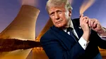 „Planul nuclear” al lui Trump de 17,5 miliarde de dolari. SUA vor construi 10 noi reactoare nucleare care vol alimenta cu energie 8.000.000 de locuințe
