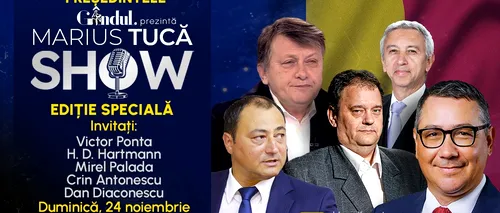 Marius Tucă Show începe duminică, 24 noiembrie, de la ora 18.00, LIVE pe gândul.ro. Ediție Specială – România își alege președintele!