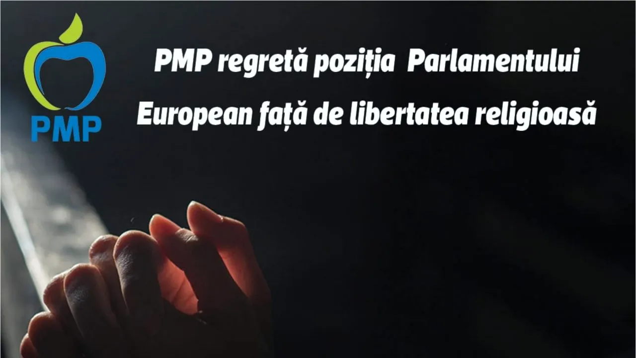 PMP regretă poziția Parlamentului European față de libertatea religioasă
