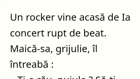 BANCUL ZILEI | Un rocker vine acasă de la concert, rupt de beat