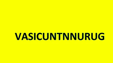 Test IQ exclusiv pentru genii | Reorganizați toate literele pentru a obține un singur cuvânt din VASICUNTNNURUG