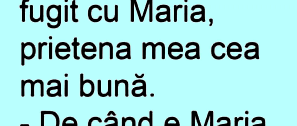 BANCUL nopții | „Azi, soțul meu a fugit cu Maria”