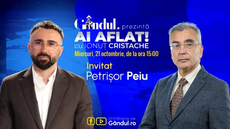 „Ai Aflat! cu Ionuț Cristache” începe miercuri, 21 octombrie, de la ora 15.00, live pe Gândul. Invitat: Petrișor Peiu