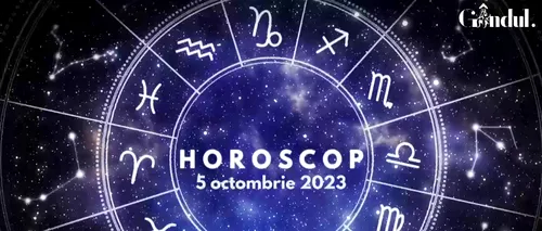 VIDEO | Horoscop zilnic, 5 octombrie 2023. Nativii acestei zodii ar putea avea succes în dragoste și afaceri
