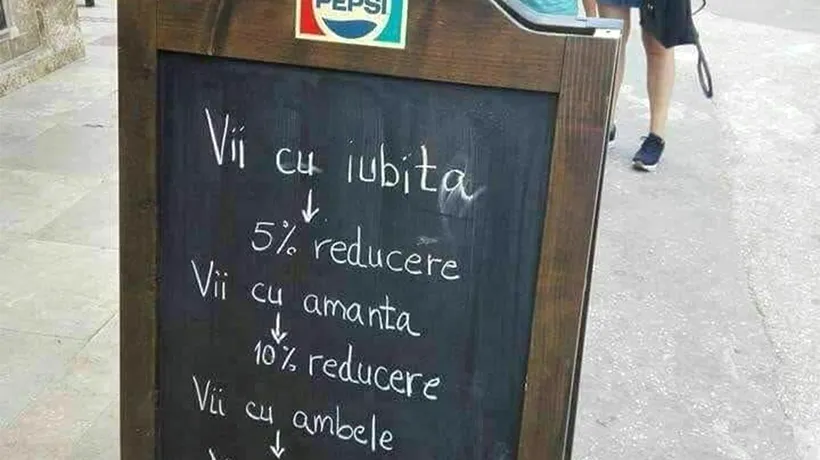 Anunțul VIRAL scris cu cretă de proprietarul unui local din România: „Vii cu soția - 5% reducere. Vii cu amanta...”