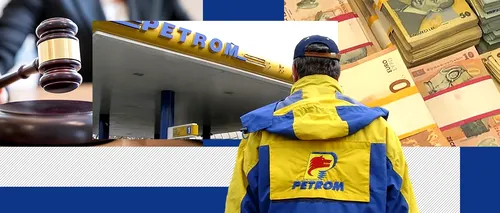 Cine plătește pentru TERGIVERSAREA cauzei salariaților Petrom timp de 21 de ani? Petro Active cere instanței DESPĂGUBIRI de aproape 784 milioane lei