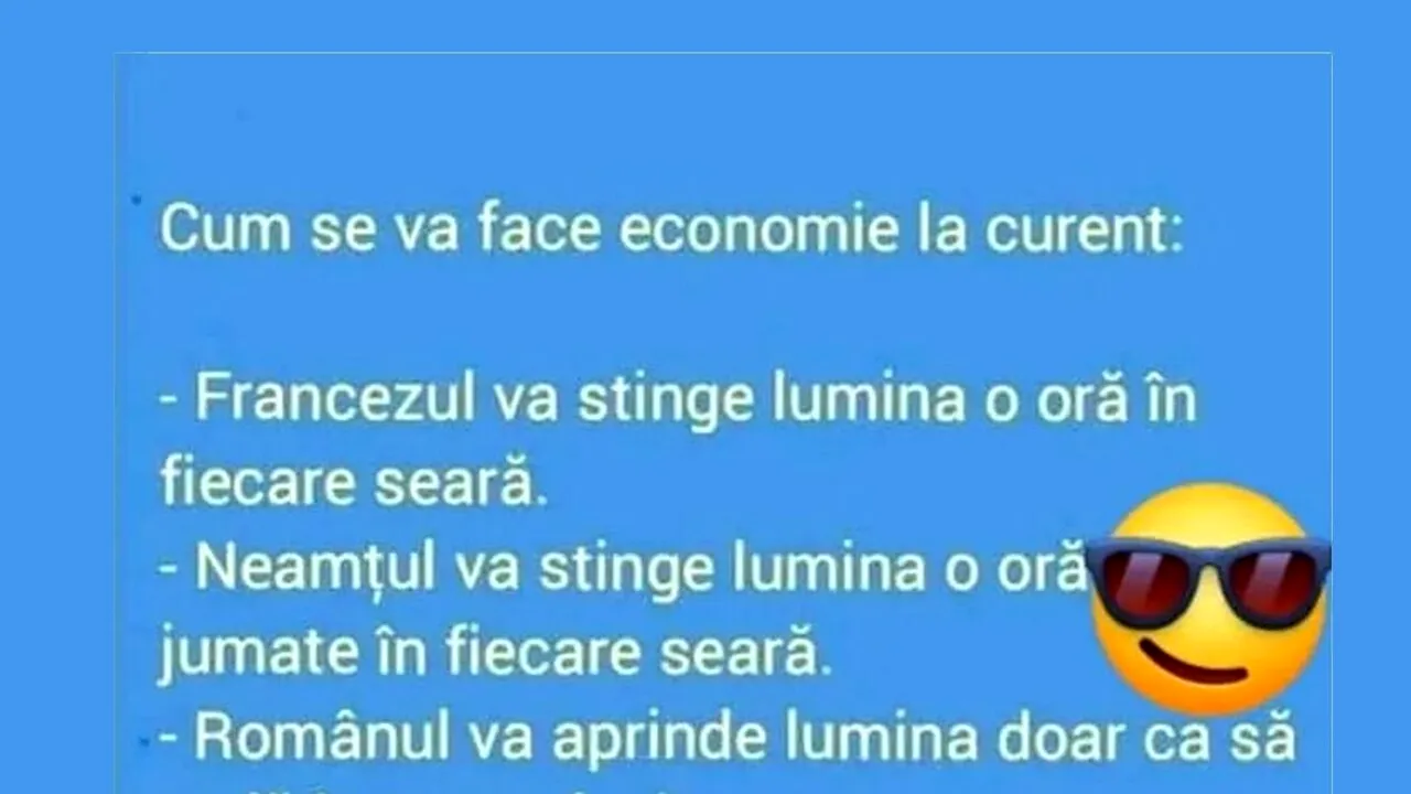 Bancul de sâmbătă | Cum fac economie la curent francezii, germanii și românii