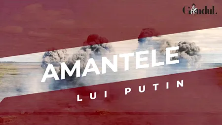VIDEO | Amantele lui Vladimir Putin (DOCUMENTAR)