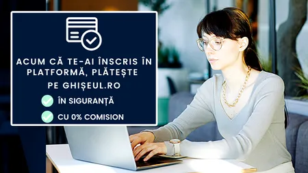 10 pași ca să îți poți plăti taxele și impozitele online, pe Ghișeul.ro