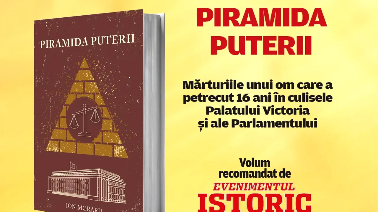 Piramida Puterii. Mărturiile unui om care a petrecut 16 ani în culisele Palatului Victoria și ale Parlamentului / Dezvăluiri din epoca postdecembristă