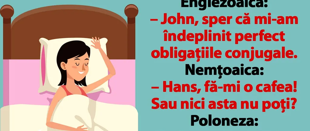 Bancul de luni | Ce spun o englezoaică, o nemțoaică, o poloneză și o româncă, după noaptea nunții