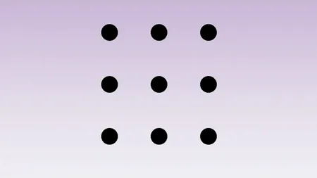 TEST IQ | Uniți toate cele 9 puncte, folosind doar 3 linii drepte, fără a ridica creionul de pe foaie!