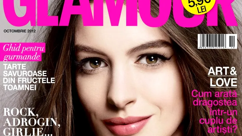 Ce spune Anne Hathaway despre viața la Hollywood în numărul de octombrie al GLAMOUR