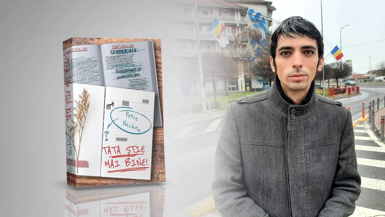 Petre Nechita, autorul cărții „Tata știe mai bine!”: „Mi-aș dori să fie o lecție de viață”
