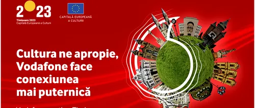 CP: Vodafone, partener al Timișoara, Capitală Europeană a Culturii și susținător al expoziției Brâncuși: surse românești și perspective universale
