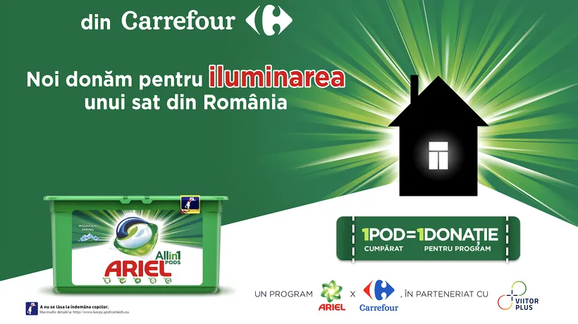 (P) POD cu POD luminezi o casă - o campanie Ariel și Carrefour, în parteneriat cu ViitorPlus