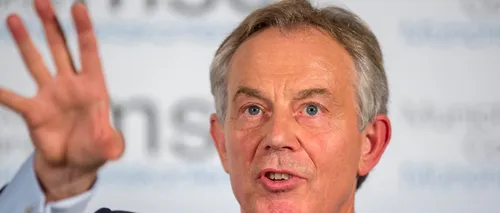Tony Blair propune reformarea Uniunii Europene, pentru evitarea ieșirii Marii Britanii