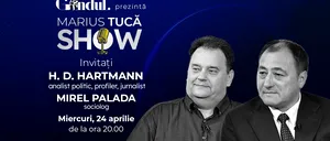 Marius Tucă Show începe miercuri, 24 aprilie, de la ora 20.00, live pe gândul.ro. Invitați: Mirel Palada și H.D. Hartmann