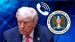 NSA a detectat un telefon „suspect” între o persoană asociată cu serviciile secrete străine și un apropiat al lui Trump