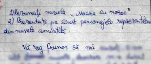 Cum a încercat un elev de liceu să o sensibilizeze pe profesoara de limba română: N-am citit nuvela deoarece...