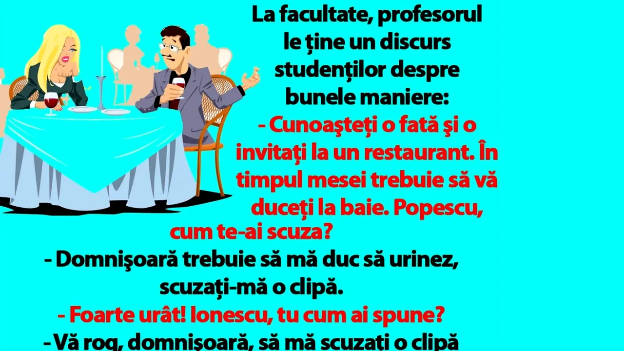 BANC | Bulă și bunele maniere la restaurant: „Domnişoară, scuzaţi-mă o clipă, trebuie să...”
