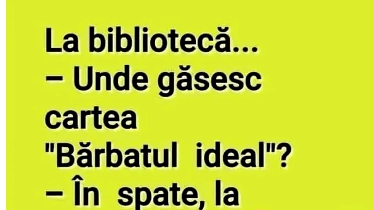 BANC | „Unde găsesc cartea Bărbatul ideal?”
