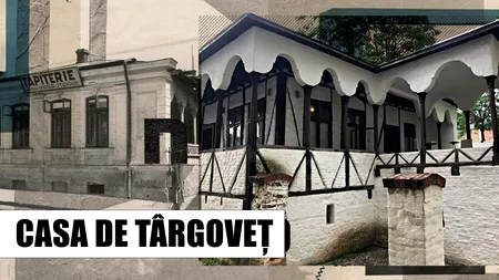 VIDEO | Casa de Târgoveț, una dintre cele mai vechi case din București (DOCUMENTAR)