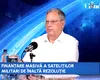 Dumitru Prunariu: „Sateliții militari au început să fie mai puternic finanțați decât cei din domeniul civil”