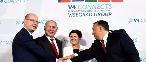 Grupul de la Vișegrad - avocatul politicii lui Netanyahu la UE?