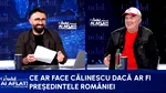 Prima decizie a lui Florin Călinescu dacă ar fi președinte. „Le-aș face un GARD de jur împrejur și aș da autonomie a doua zi Ținutului Secuiesc”