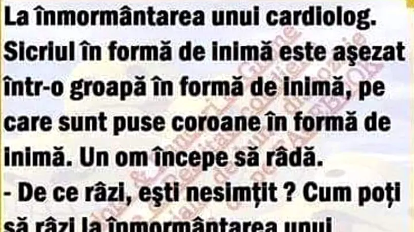 Bancul de vineri | Înmormântarea unui cardiolog