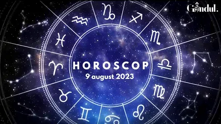 VIDEO | Horoscop zilnic miercuri, 9 august 2023. Unii nativi ar putea fi scoși din zona lor de confort