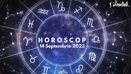VIDEO | Horoscop zilnic joi, 14 septembrie 2023. Simți nevoia de deconectare de la toate activitățile cotidiene