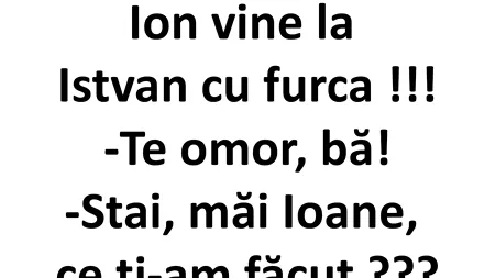 BANCUL zilei | „Voi l-ați omorât pe Ștefan cel Mare”