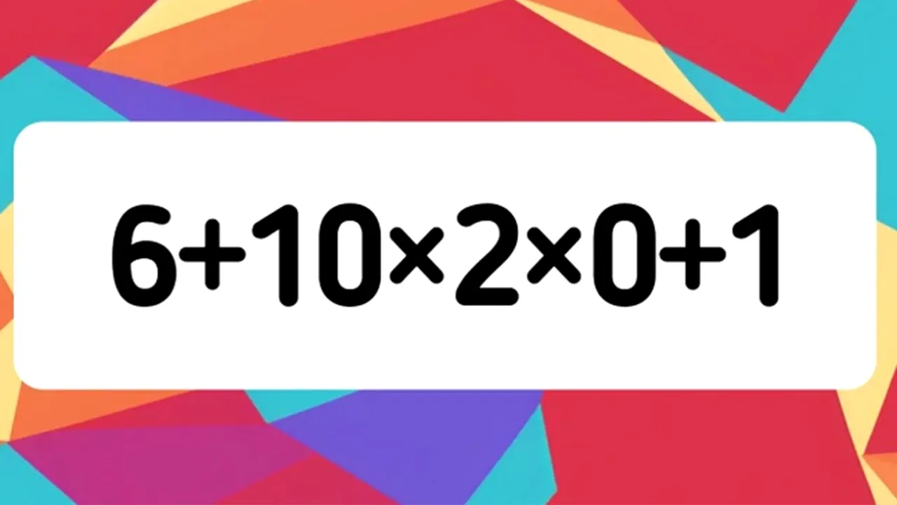 Test de inteligență | Cât face 6+10x2x0+1. Calculați în cap, fără a folosi calculatorul!