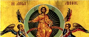 Înălțarea Domnului, sărbătoare MARE pentru creștinii ortodocși. Ce să nu faci niciodată în această zi