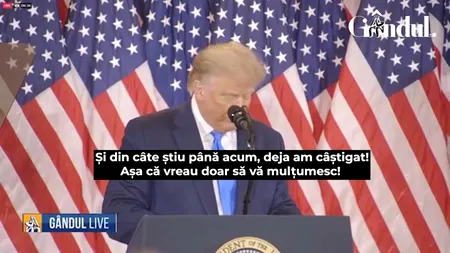 GÂNDUL LIVE. Donald Trump, după alegeri: Din punctul meu de vedere, deja am câștigat. Dar ne vom adresa Curții Supreme | VIDEO