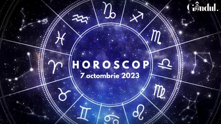 VIDEO | Horoscop zilnic, 7 octombrie 2023. Nimic nu este imposibil sau dificil pentru nativii acestei zodii!