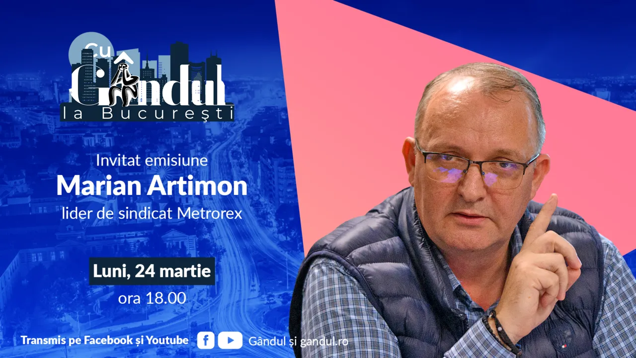 ‘’Cu Gândul la București’’ începe luni, 24 martie, de la ora 18.00. Invitat: Marian Artimon